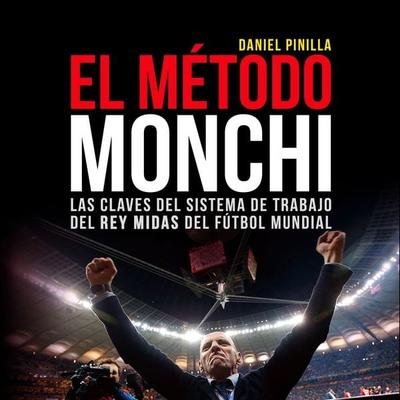 El método Monchi - Daniel Pinilla, Audio, 9789179418212