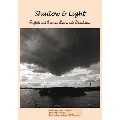 Shadow and Light, Taschenbuch von Elfi Thomson, Thomson, 978-1-300-59381-2