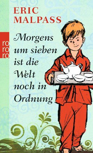 Eric Malpass - Morgens um sieben ist die Welt noch in Ordnung - Preis vom 15.10.2026 23:06:25 h