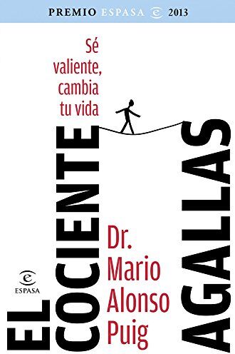 Puig, Mario Alonso - El cociente agallas : si cambias tu mente, cambias tu vida (Espasa Hoy) - Preis vom 10.10.2026 11:48:34 h
