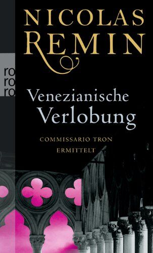 Nicolas Remin - Venezianische Verlobung: Commissario Trons zweiter Fall - Preis vom 13.10.2026 19:28:25 h