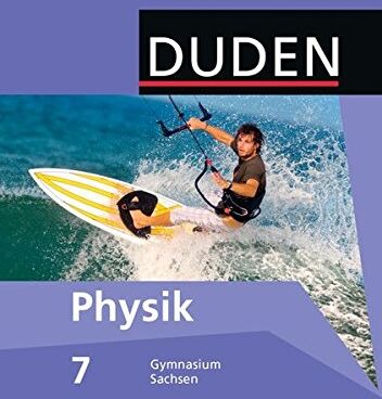 Lothar Meyer - Duden Physik - Gymnasium Sachsen: 7. Schuljahr - Schülerbuch - Preis vom 30.09.2026 22:30:23 h