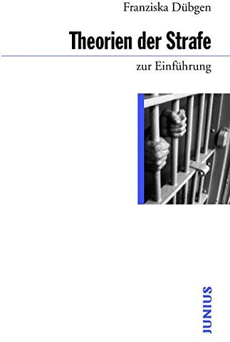 Franziska Dübgen - Theorien der Strafe zur Einführung - Preis vom 12.10.2026 11:37:12 h