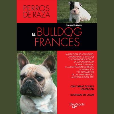 El bulldog francés - Françoise Girard, Audio, 9798894058382