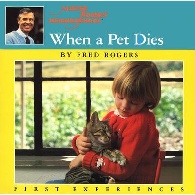 When a Pet Dies, Taschenbuch von Fred Rogers, Random House N.Y., 978-0-698-11666-5