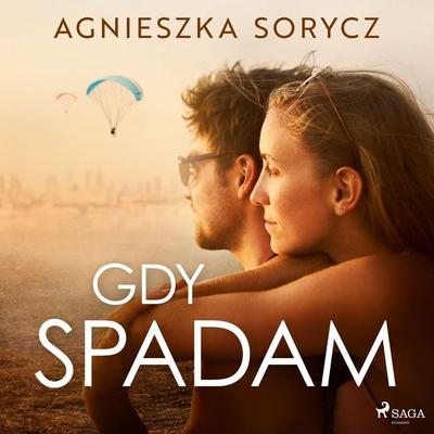 Gdy spadam - Agnieszka Sorycz, Audio, 9788727161297