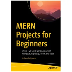 MERN Projects for Beginners, Fachbücher von Nabendu Biswas