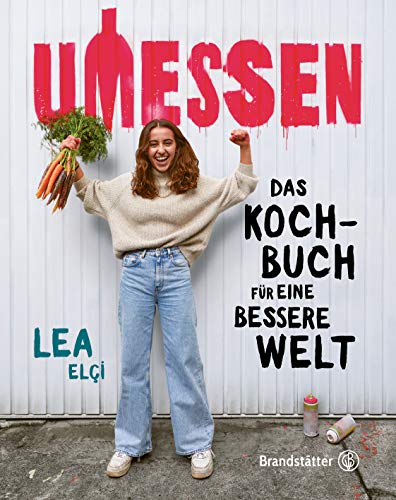 Lea Elci - Umessen: Das Kochbuch für eine bessere Welt - Preis vom 13.10.2026 19:28:25 h