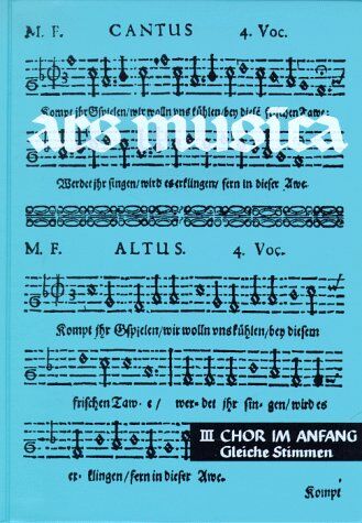 Gottfried Wolters - Ars musica. Ein Musikwerk für Höhere Schulen: Ars Musica: Chor im Anfang (gleiche Stimmen). Band 3. Chor.: Chor im Anfang. Leichte Chorsätze für gleiche Stimmen. Ein Musikwerk für höhere Schulen: BD 3 - Preis vom 09.10.2026 07:28:09 h