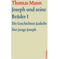 Werke - Briefe - Tagebücher. GKFA (Band 7): Joseph und seine Brüder I, Belletristik von Thomas Mann