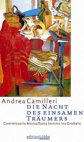 Andrea Camilleri - Die Nacht des einsamen Träumers: Commissario Montalbano kommt ins Grübeln: Commissario Montalbano kommt ins Grübeln. Commissario Montalbanos siebter Fall - Preis vom 18.10.2026 19:22:15 h