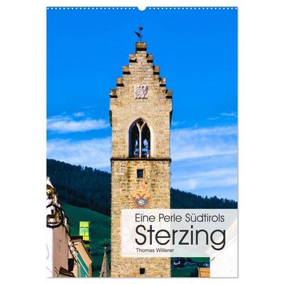 Eine Perle Südtirols - Sterzing (Wandkalender 2027 DIN A2 hoch), CALVENDO Monatskalender