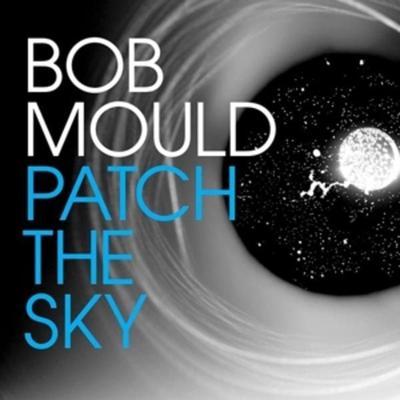Patch the Sky - Bob Mould, Vinyl