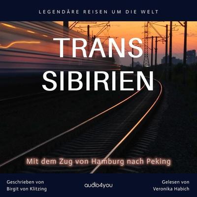TRANS SIBIRIEN - Birgit von Klitzing, Audio, 9783988180254