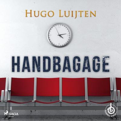 Handbagage - Hugo Luijten, Audio, 9788728019764