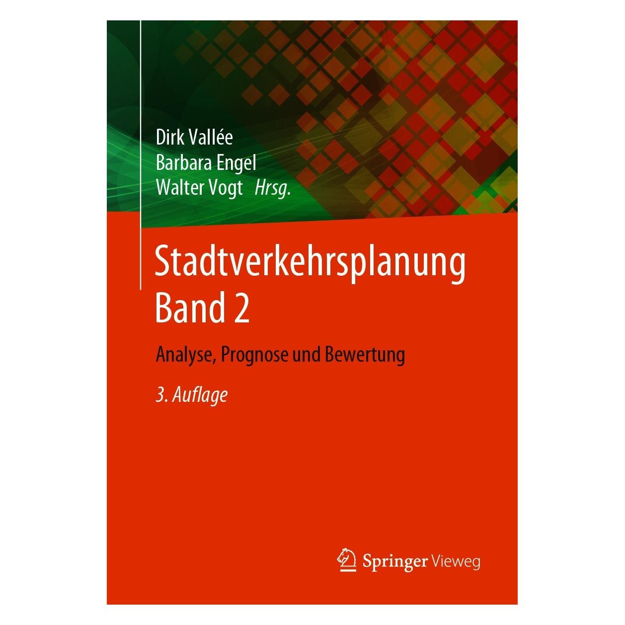 Springer Stadtverkehrsplanung2 (Deutsch, Hardcover, Barbara Engel, Dirk Vallée, Walter Vogt) (9783662596944)