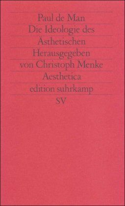 Paul De Man - Die Ideologie des Ästhetischen (edition suhrkamp) - Preis vom 09.10.2026 07:28:09 h