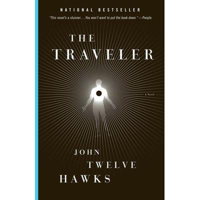 The Traveler, Taschenbuch von John Twelve Hawks, Penguin Random House, 978-1-4000-7929-2