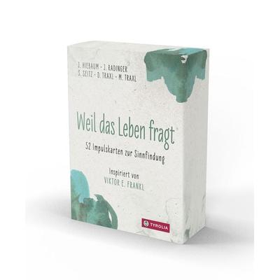 Weil das Leben fragt, Nonbook von Josef Hiebaum,Julia Radinger,Sabine Seitz,Dagmar Traxl,Markus Traxl, Tyrolia, 978-3-7022-4233-6