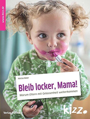 Felicitas Römer - Bleib locker, Mama! - Preis vom 30.09.2026 09:01:18 h