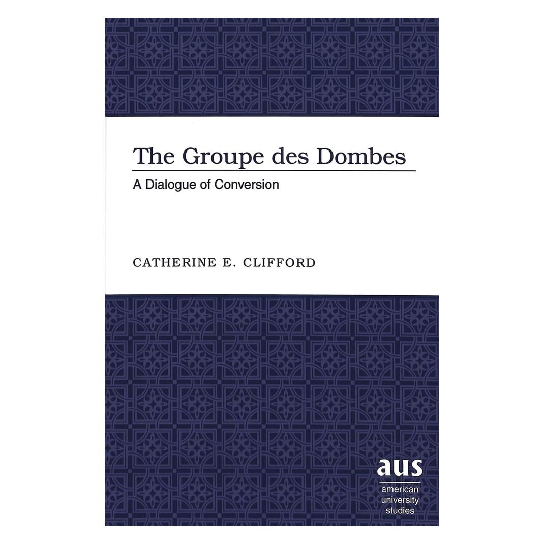 Peter Lang The Groupe des Dombes (Englisch, Hardcover, Catherine E. Clifford) (30248003)