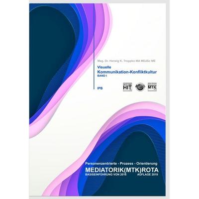Visuelle Kommunikation und Konfliktkultur, Taschenbuch von Herwig K. Troppko, BoD – Books on Demand, 978-3-7347-5985-7
