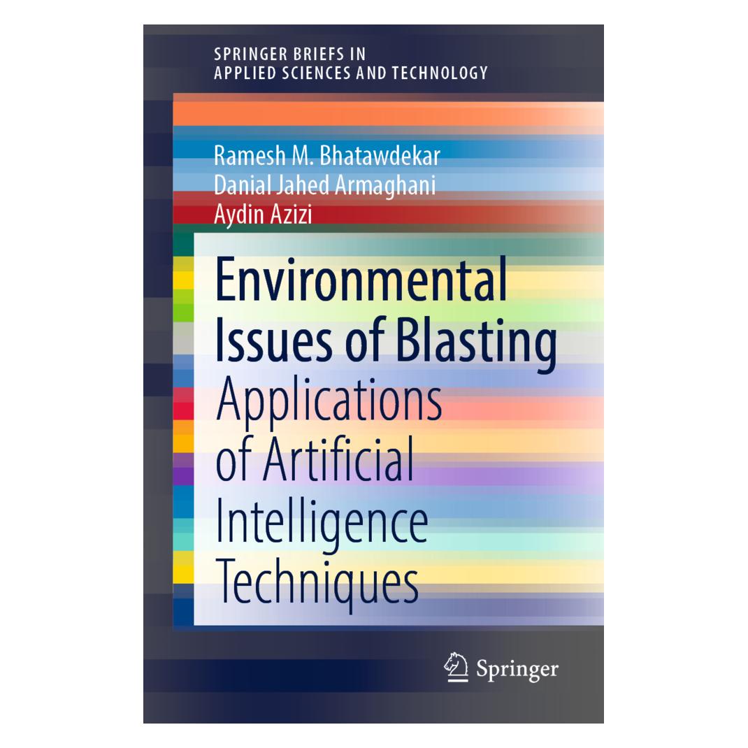Springer Environmental Issues of Blasting (Englisch, Softcover, Aydin Azizi, Danial Jahed Armaghani, Ramesh M. Bhatawdekar) (56217577)