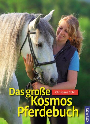Christiane Gohl - Das große Kosmos Pferdebuch - Preis vom 09.10.2026 07:28:09 h