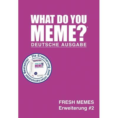 What Do You Meme - Fresh Memes & 2