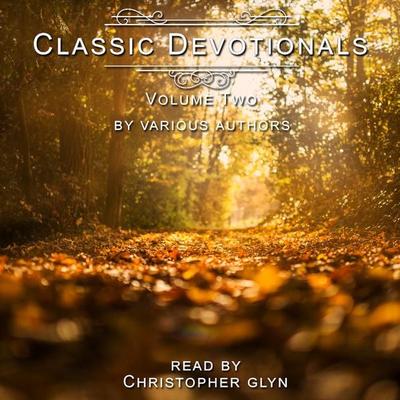 Classic Devotionals Volume Two - Christopher Glyn, Audio, 4069829005630