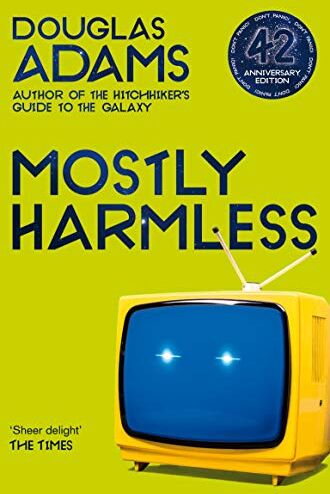 Douglas Adams - Mostly Harmless (The Hitchhiker's Guide to the Galaxy, Band 5) - Preis vom 07.10.2026 11:45:10 h