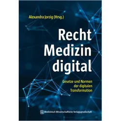 Recht, Medizin, digital, Fachbücher von Alexandra Jorzig