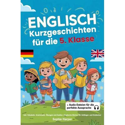 Englisch Kurzgeschichten für die 5. Klasse, Taschenbuch von Sophie Harper, Ambrosia Verlag, 978-3-690-33025-1