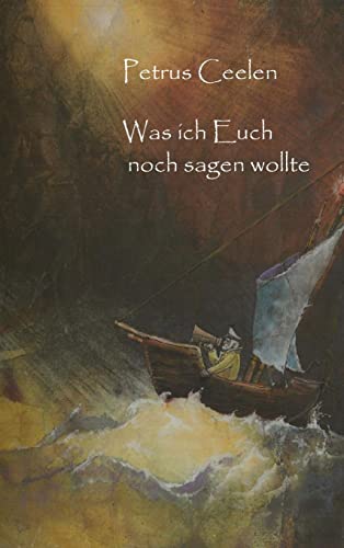 Petrus Ceelen - Was ich Euch noch sagen wollte - Preis vom 10.10.2026 11:48:34 h