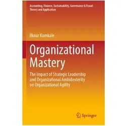 Organizational Mastery, Fachbücher von Ilknur Kumkale