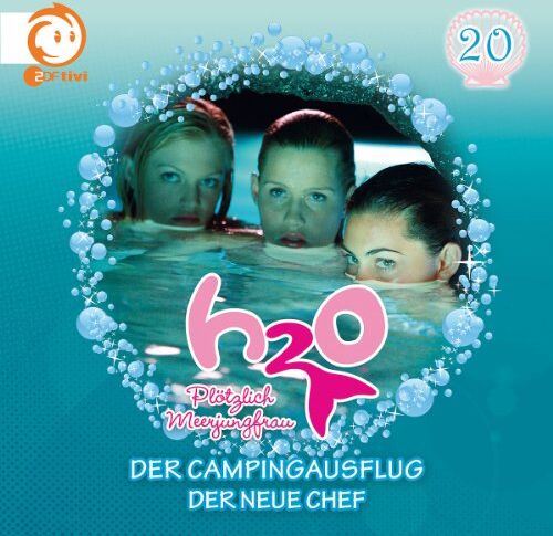 H2O - Plötzlich Meerjungfrau - Folge 20: Der Campingausflug / Der Neue Chef - Preis vom 09.10.2026 07:28:09 h
