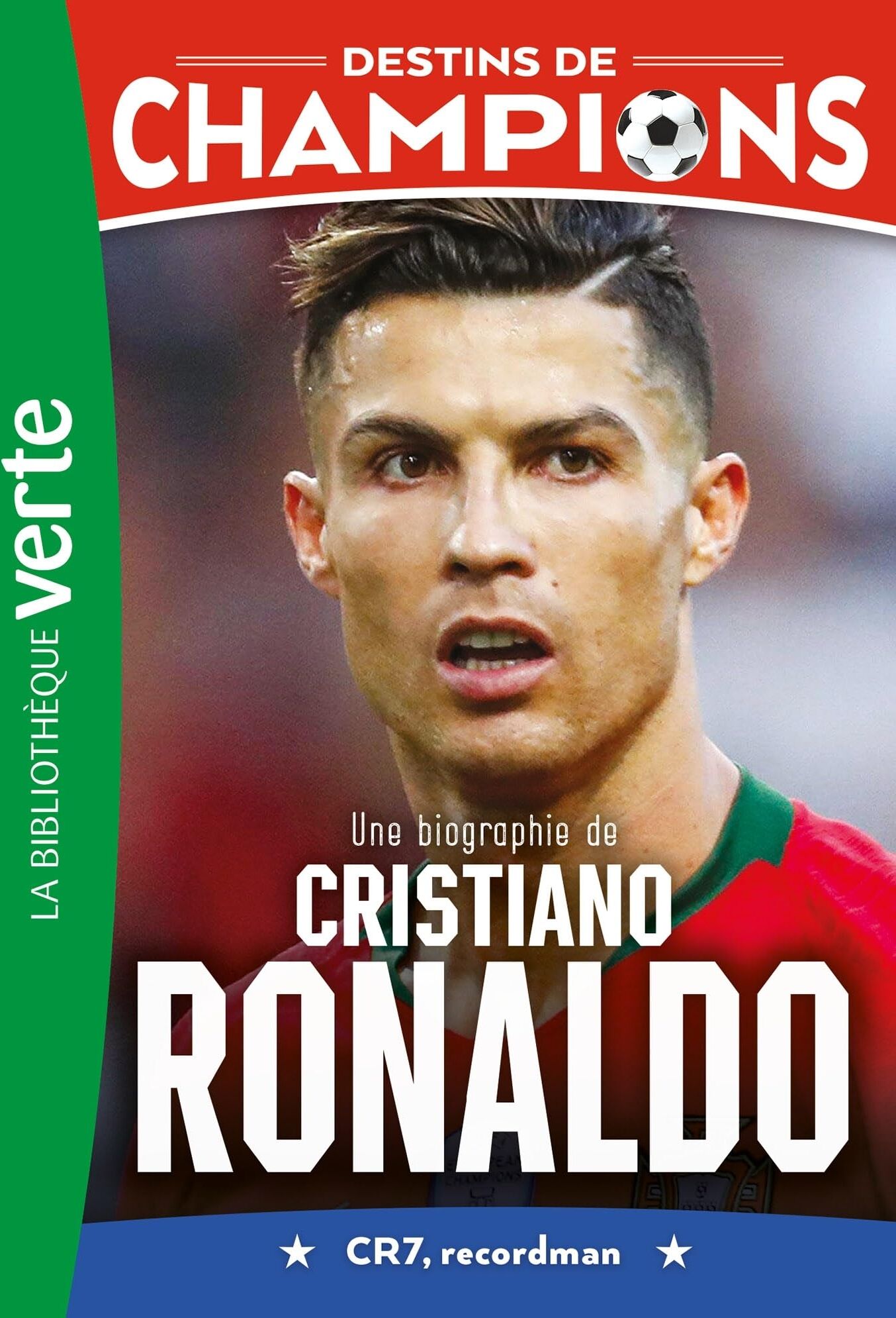 Luca Caioli - Destins de champions. Vol. 7. Une biographie de Cristiano Ronaldo : CR7, recordman - Preis vom 13.10.2026 11:25:28 h