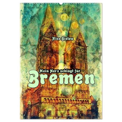 Mein Herz schlägt für Bremen (Wandkalender 2026 DIN A2 hoch), CALVENDO Monatskalender