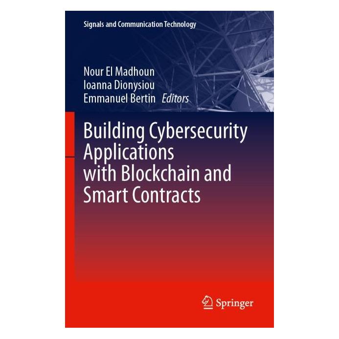 Springer Building Cybersecurity Applications wit (Englisch, Softcover, Emmanuel Bertin, Ioanna Dionysiou) (61508290)