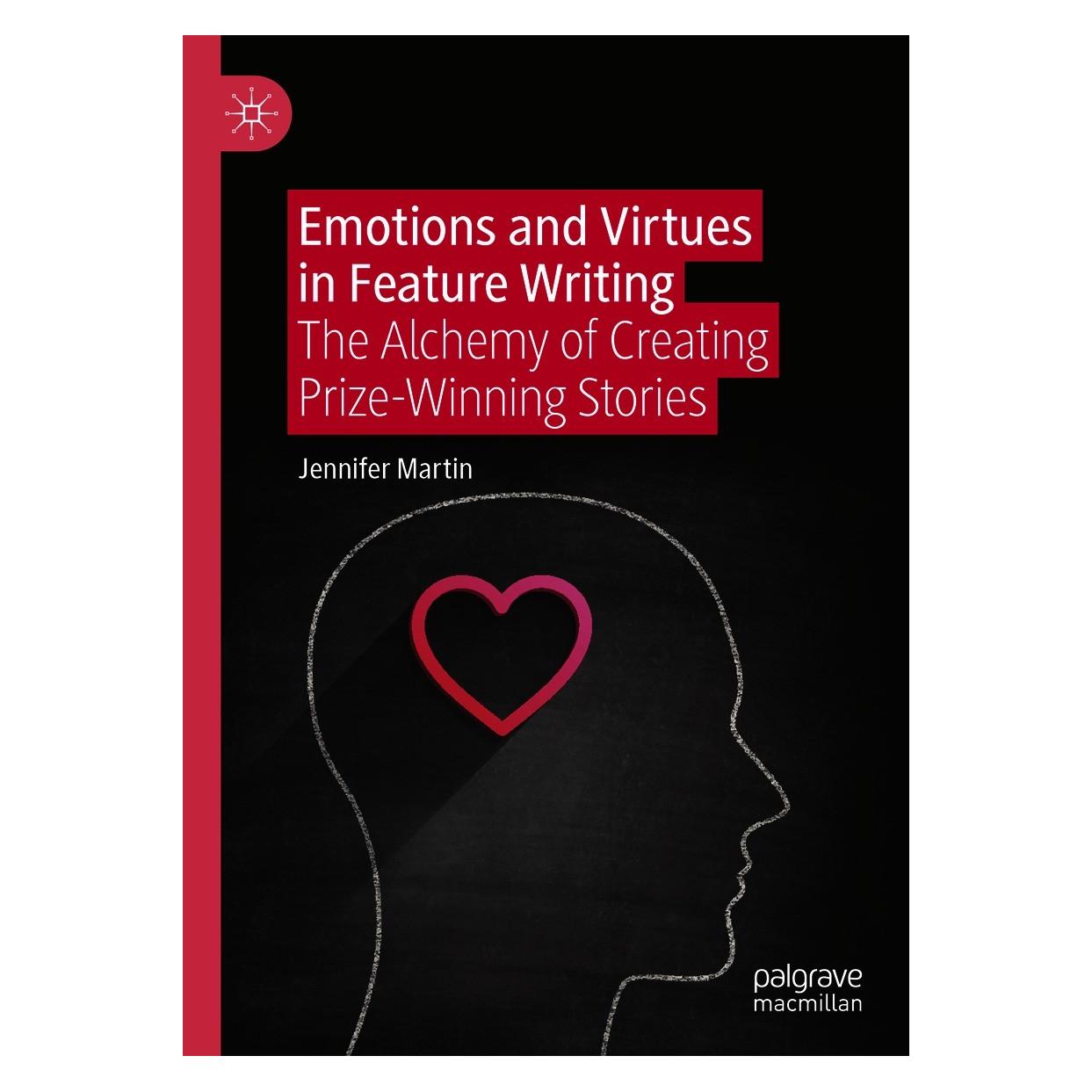 Springer Emotions and Virtues in Feature Writing (Englisch, Hardcover, Jennifer Martin) (9783030629779)