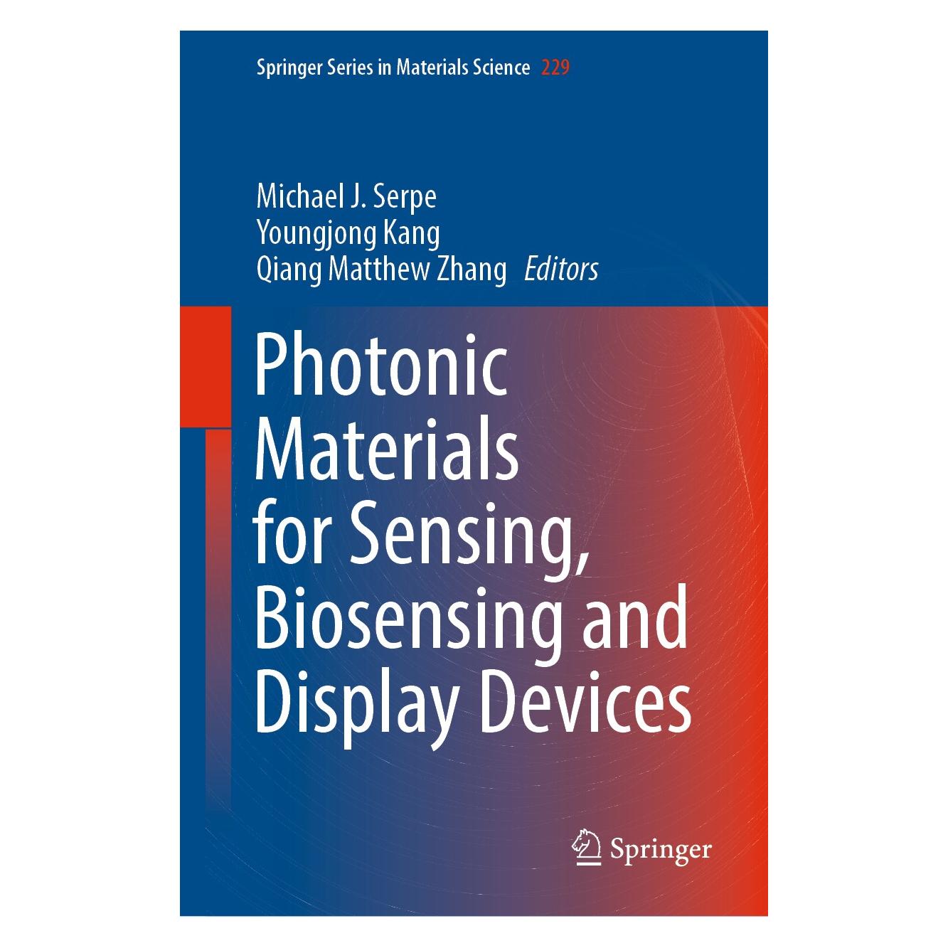 Springer Photonic Materials for Sensing, Biosens (Englisch, Hardcover, Michael J. Serpe, Qiang Matthew Zhang, Youngjong Kang) (9783319249889)