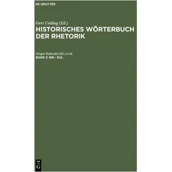 Histor.Wörterb.d.Rhetorik.2, Fachbücher von Franz-Huber Robling, Gregor Kalivoda, Heike Mayer