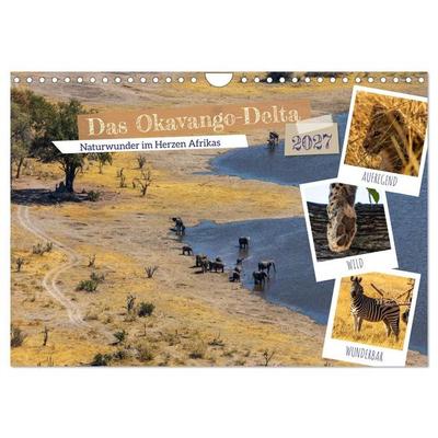 Das Okavango-Delta - Naturwunder im Herzen Afrikas (Wandkalender 2027 DIN A4 quer), CALVENDO Monatskalender