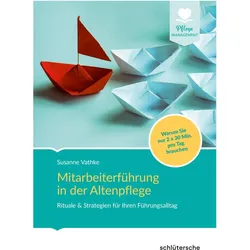 Mitarbeiterführung in der Altenpflege, Fachbücher von Susanne Vathke