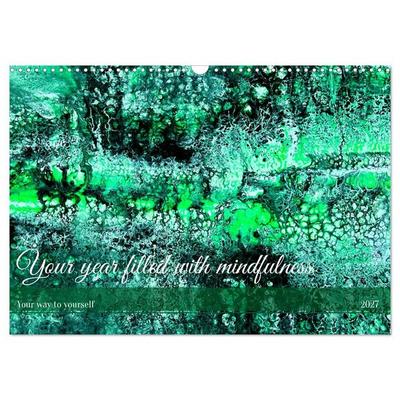 Your year filled with mindfulness (Wall Calendar 2027 DIN A3 landscape), CALVENDO 12 Month Wall Calendar