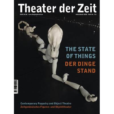 Der Dinge Stand | The State of Things, Taschenbuch von , Theater der Zeit, 978-3-95749-138-1