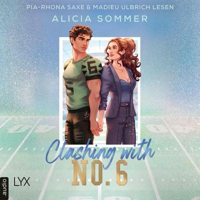Clashing with No. 6 - L.A. Vipers, Teil 3 - Alicia Sommer, Audio, 9783966355537