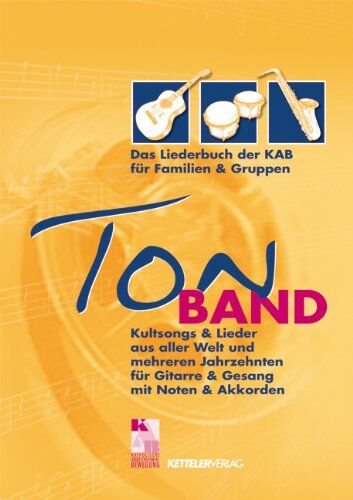 Katholische Arbeitnehmer-Bewegung Deutschlands e.V. - TonBAND: Das Liederbuch für Familien und Gruppen. Kultsongs und Lieder aus aller Welt und mehreren Jahrzehnten - Preis vom 13.10.2026 19:28:25 h