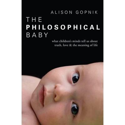 The Philosophical Baby, Taschenbuch von Alison Gopnik, Vermilion, 978-1-84792-107-9
