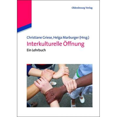 Interkulturelle Öffnung, Gebundene Ausgabe von , De Gruyter Oldenbourg, 978-3-486-70694-9
